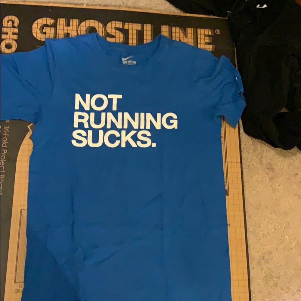 Nike “Not Running Sucks.” Shirt